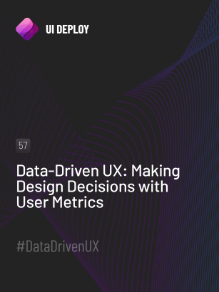 Data-Driven UX: Making Design Decisions with User Metrics